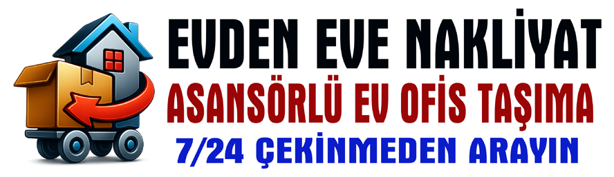 Güvenli, Hızlı ve Profesyonel Evden Eve Nakliyat Hizmetleri